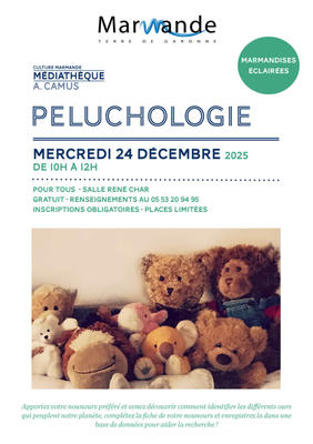 Les Marmandises éclairées "Peluchologie"