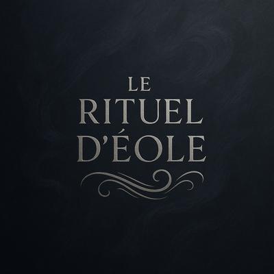Le Rituel d'Éole