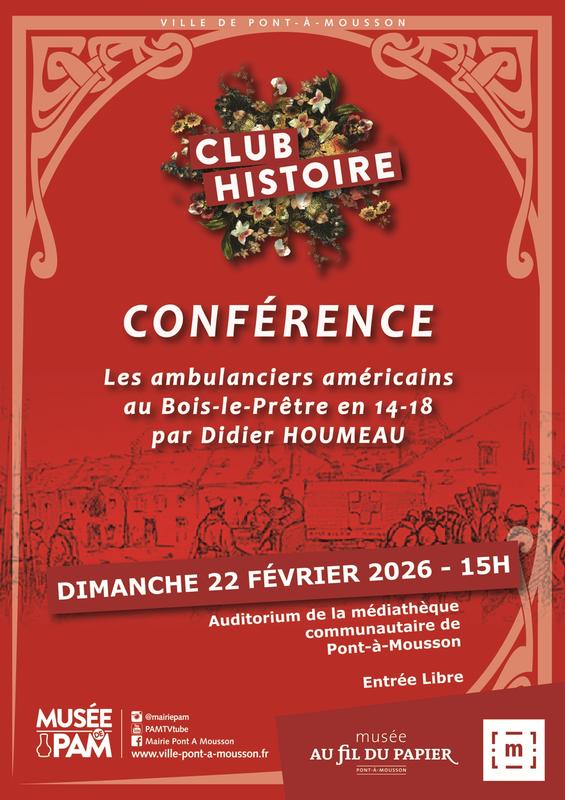 Conférence – « les ambulanciers américains au Bois-le-Prêtre en 14-18 »