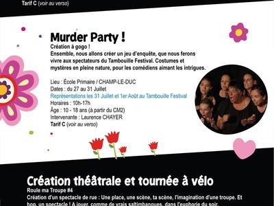 Stage Murder Party ! Création à gogo !