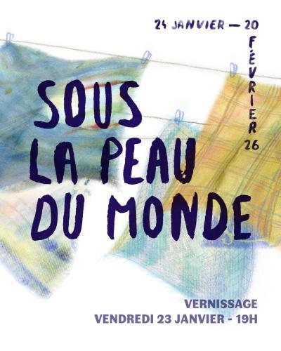 Exposition -  Sous la peau du monde