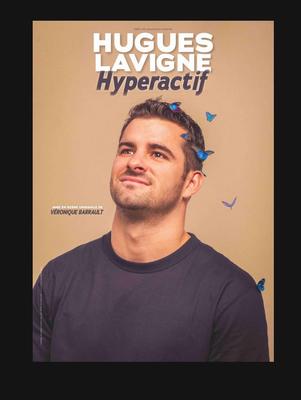 Hugues Lavigne hyperactif