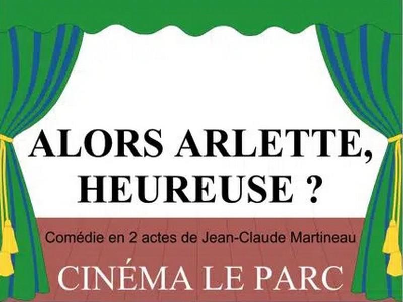 Soirée Théâtre "Alors Arlette, heureuse ?" - Cinéma le Parc de Livarot