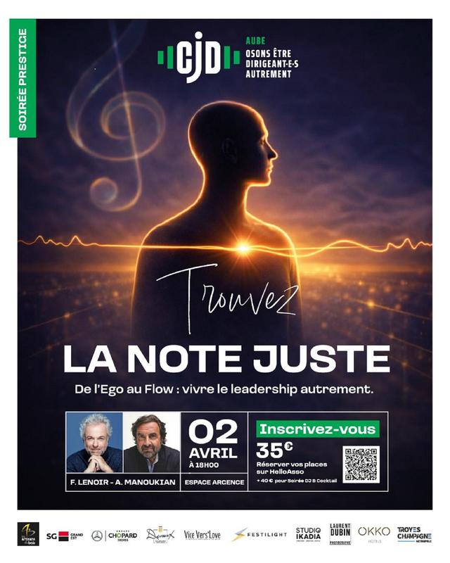 Conférence "Trouver la note juste - de l'Ego au Flow : vivre le leadership autrement"