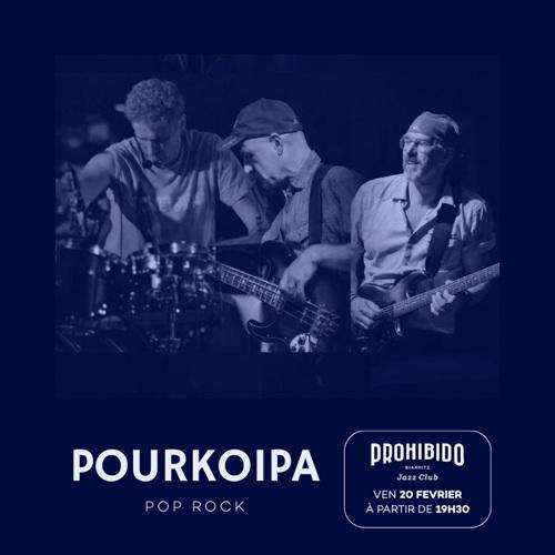 Prohibido Biarritz Jazz Club - Pourkoipa
