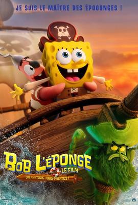 Cinéma - Bob l'éponge - le film : un pour tous, tous pirates !