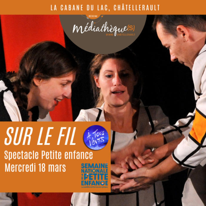 Sur le fil : spectacle Petite enfance