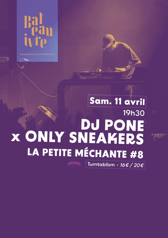 Dj Pone x la Petite Méchante #8