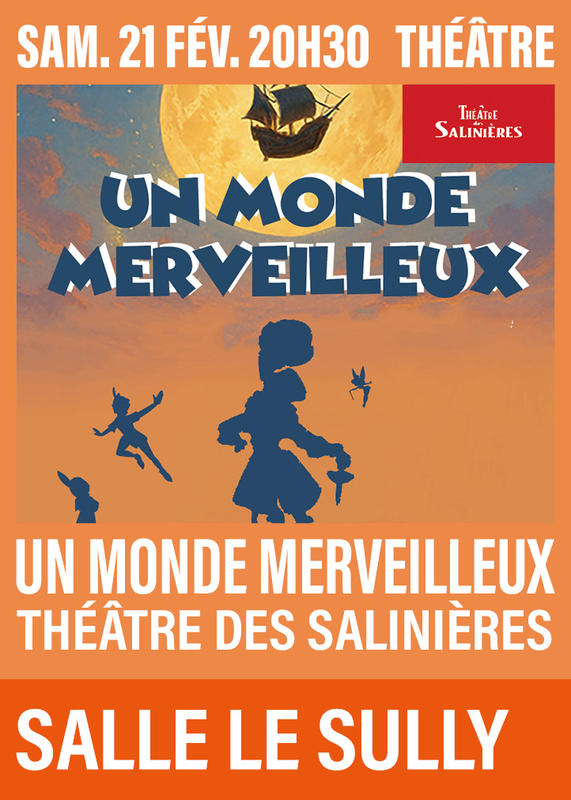 Théâtre – un monde merveilleux