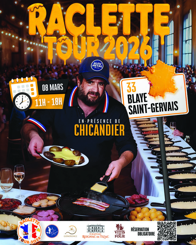 Raclette Tour 2026 avec Chicandier / Saint Gervais (33)
