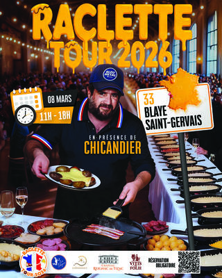 Raclette Tour 2026 avec Chicandier / Saint Gervais (33)