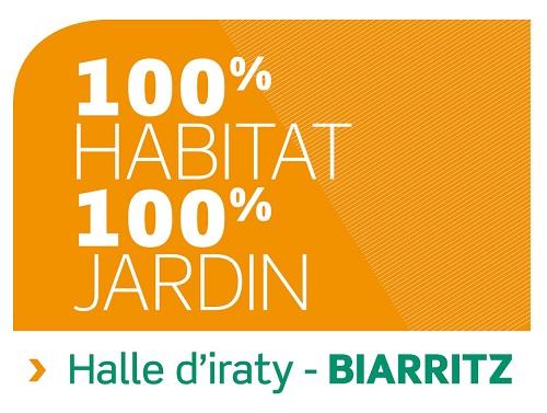 100% Habitat - 100% Jardin : Salon de l'Habitat et du Jardin