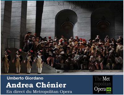 Metropolitan Opéra Live : Andrea Chénier