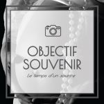 Objectif Souvenir