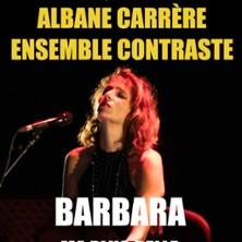 Albane Carrère - Barbara, ma Plus Belle Histoire d'amour