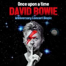 Once Upon a Time : Bowie, Concert Biopic