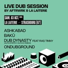 Dub Dynasty &amp; Ondubground &amp; Ashkabad &amp; Bakû
