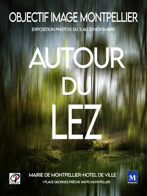 Exposition &quot;Autour du Lez&quot;