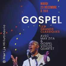 Gospel, les Grands Classiques avec Max Zita &amp; Gospel Voices Quartet