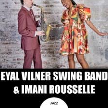 Ella &amp; Basie - Eyal Vilner Swing Band et Imani Rousselle