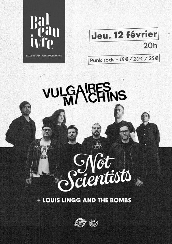 Vulgaires Machins + Not Scientists + Louis Lingg And The Bombs