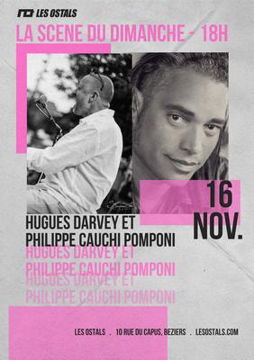 La Scène du Dimanche - Hugues Darvey et Philippe Cauchi Pomponi