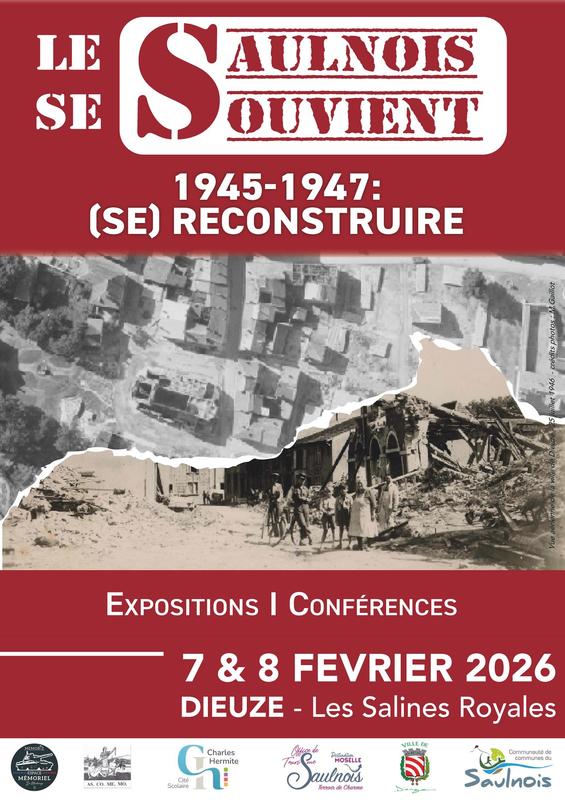 Le Saulnois se souvient, exposition - la reconstruction de Dieuze et du Saulnois