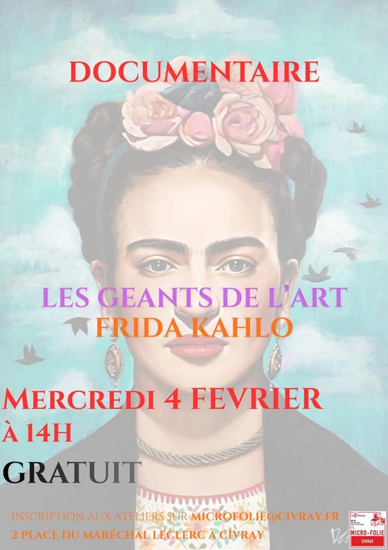 Documentaire : "Les geants de l'art, Frida Kahlo"