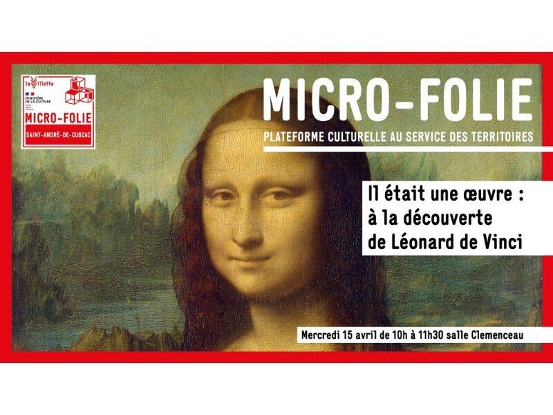 Micro-Folie : a la découverte de Léonard de Vinci