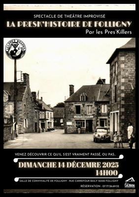 Théâtre : la presk'histoire de Folligny