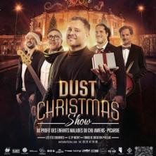 Dust Christmas Show - au profit des enfants malades du Chu d'Amiens de Picardie