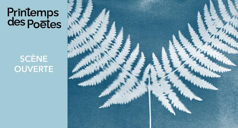Printemps des Poètes 2026 : Scène ouverte