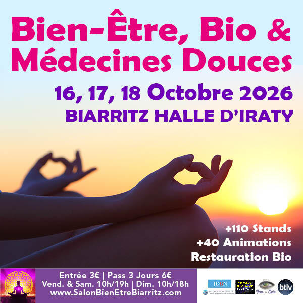 Salon du Bien-Être, Bio et Médecine Douce – Biarritz