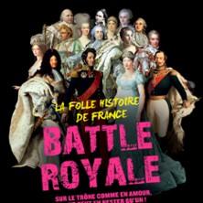 Battle Royale - la Folle Histoire de France (Tournée)