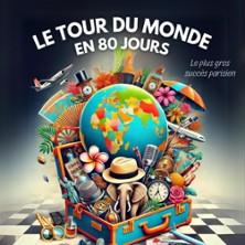 Le Tour du Monde en 80 Jours - le Grand Théâtre 3t, Toulouse