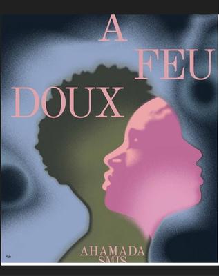 Ahamada Smis : à feu doux