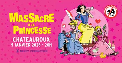 Massacre à la Princesse