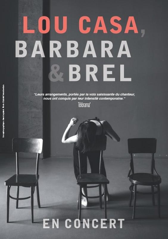 Concert : Lou Casa, Barbara et Brel