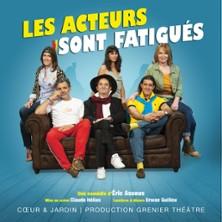 Les Acteurs sont Fatigués - Théâtre des Lices, Albi