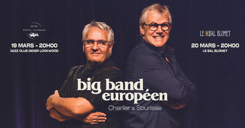 Big Band Européen - Charlier &amp; Sourisse
