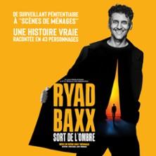 Ryad Baxx - Sort de l'Ombre (Tournée )