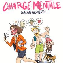 Charge Mentale : Sauve qui Peut ! - Comédie Montorgueil, Paris