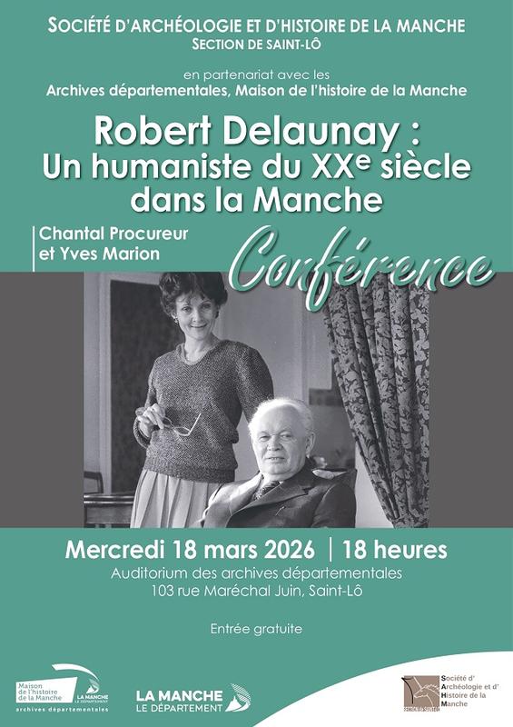 Conférence : "Robert Delaunay, un humaniste du XXe siècle dans la Manche", par de Chantal Procureur et Yves Marion
