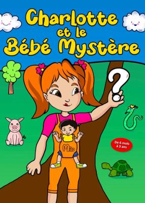 Charlotte et le bébé mystère