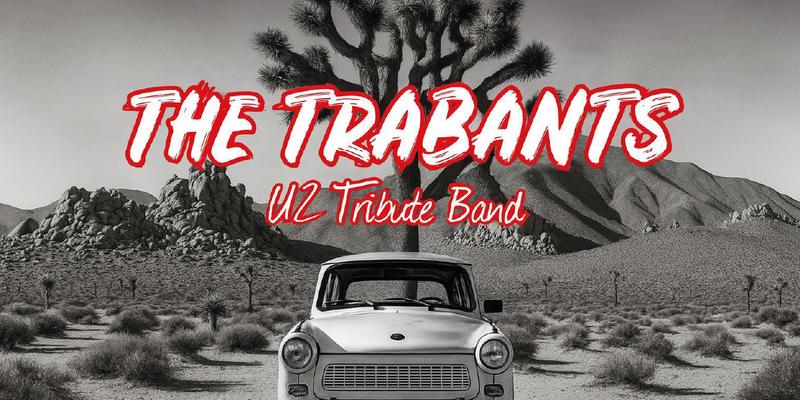 Concert : The trabants (Tribute U2)