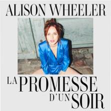Alison Wheeler - la Promesse d'un Soir - Tournée