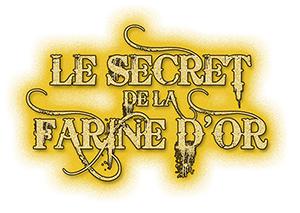 Escape Game "Le secret de la farine d'or"
