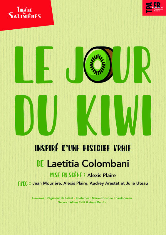 Le Jour du Kiwi Comédie de Laetitia Colombani