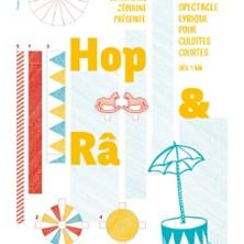Hop &amp; Râ - l'Aktéon Théâtre, Paris