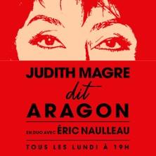 Judith Magre dit Aragon en duo avec Eric Naulleau - Théâtre de Poche Montparnasse, Paris